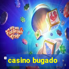 casino bugado